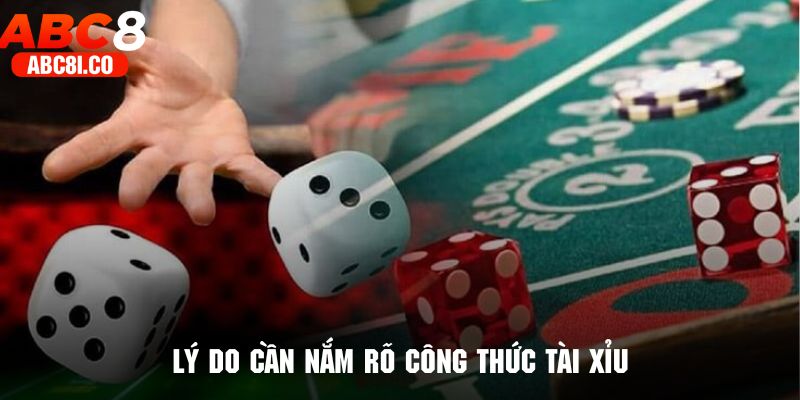 Khám phá lý do vì sao công thức tài xỉu là quan trọng